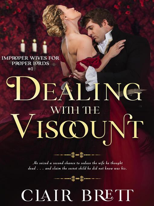 Title details for Dealing with the Viscount by Clair Brett - Available